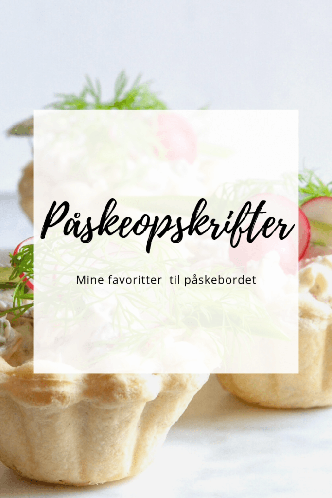 Påskeopskrifter - Retter til påskebordet 1 Påskeopskrifter - Retter til påskebordet